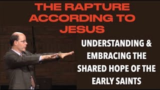 THE RAPTURE--ACCORDING TO JESUS