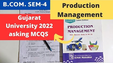 B.Com SEM 4 Production Management Gujarat University 2022 Paper Solved MCQS