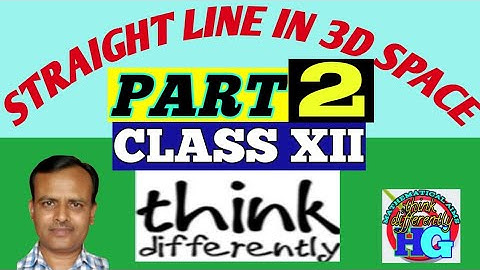 ত্রিমাত্রিক দেশে সরলরেখা || Straight Line in 3D Space || CLASS XII || S.N. Dey. || Ex4A |সংক্ষিপ্ত