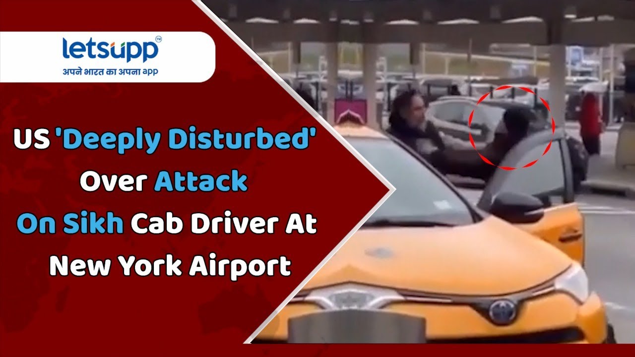 US 'Deeply Disturbed' Over Attack On Sikh Cab Driver At New York ...