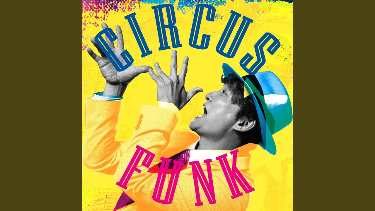 邦楽 Circus Funk Circus Funk - YouTube