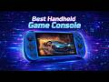 Best Handheld Game Consoles for Gaming On-the-Go!