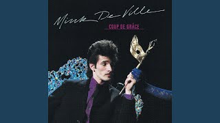 Video thumbnail of "Mink DeVille - You Better Move On"
