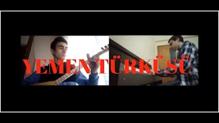 Yemen Türküsü Cover