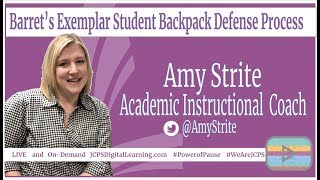 Barret’s Exemplar Student Backpack Defense Process