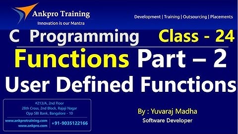 C language - Class 24 : Functions in C programming(User defined functions or custom function)-Part 2