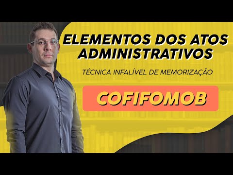 Elementos dos atos administrativos | VOCÊ NUNCA MAIS VAI ESQUECER