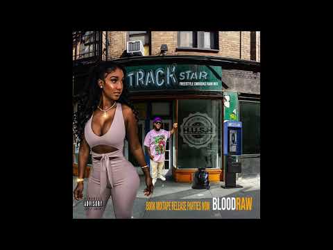 Blood Raw-Track Star (Mooski)