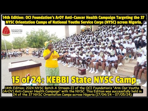 NYSC Batch A Stream 2 (2024): OCI Foundation's ArOY Health Campaign across Nigeria's 37 NYSC camps