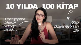 10 Yılda 100 Kitap 5 Adımda Daha Çok Kitap Oku