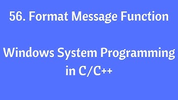 56.Format Message Function - Windows System Programming in C/C++