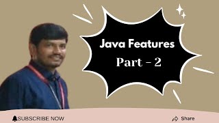 Java Features Part 2|Java Programming|SNS Institutions