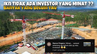 IKN Belum Ada Investor Yang Tertarik⁉Kita Lihat Faktanya. Progres Investasi Swasta di IKN