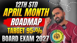 12Th April Month Roadmap Target 95% In Board Exam 2027 Pradeep Giri Sir