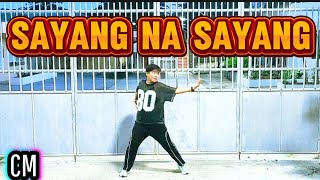 SAYANG NA SAYANG | Dance Trend Remix | Dance Workout | Coach Marlon BMD Crew