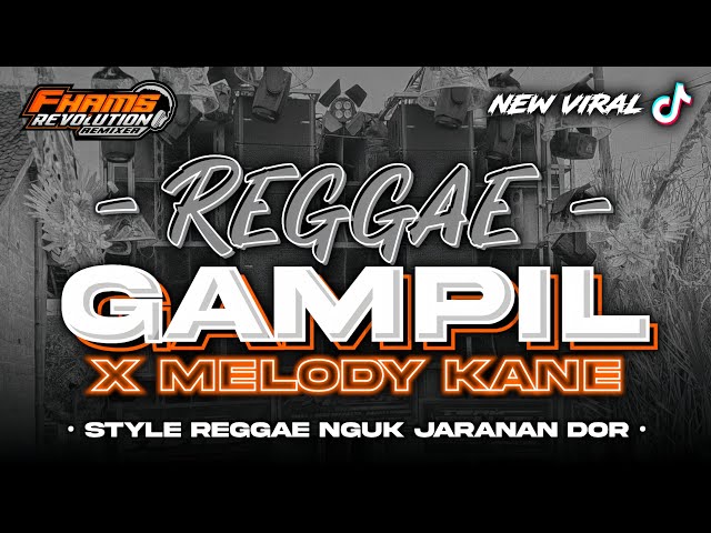 DJ REGGAE GAMPIL • Style Reggae X Jaranan Dorr | FHAMS REVOLUTION class=