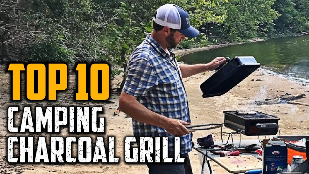 Top 10 Best Camping Charcoal Grills In 2022