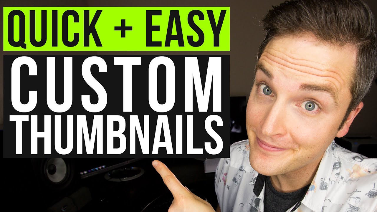 How to Make a YouTube Custom Thumbnail Tutorial — Quick and Easy - YouTube