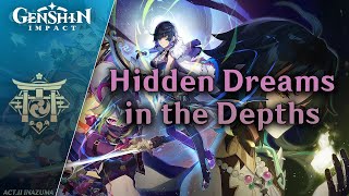 Version 2.7 Trailer OST - Hidden Dreams in the Depths | Genshin Impact