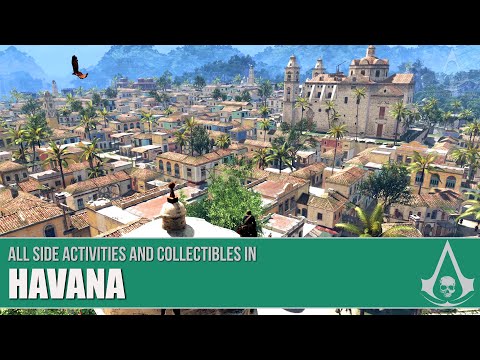 Assassin's Creed 4: Black Flag: Guide - All Side Activities & Collectibles in Havana