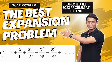 Taylor Expansion in JEE Main 2021 Problem and Expected 2023 Problem | Prashant Jain