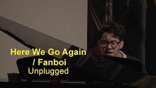 Ardhito Pramono - Here We Go Again / fanboi (Unplugged)