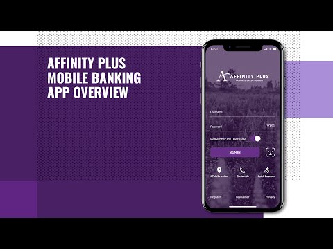 Affinity Plus Mobile Banking App Overview