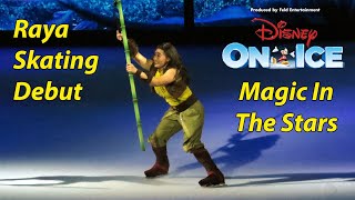 Raya Makes "Disney on Ice presents Magic in the Stars" Skating Debut at Amway Center in Orlando