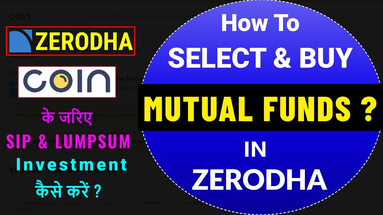 How To Buy MUTUAL FUNDS In ZERODHA COIN ? ZERODHA में SIP और Lumpsum