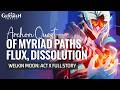Nod-Krai Act 10 Luna VII Archon Quest Full Story | Of Myriad Paths, Flux, Dissolution | Genshin 6.6