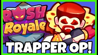 RUSH ROYALE TRAPPER IS LEGENDARY SO MUCH DAMAGE