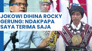 Jokowi Diduga Sindir Rocky Gerung Soal Ujaran Bajingan Tolol Sopan Santun Di Indonesia Hilang