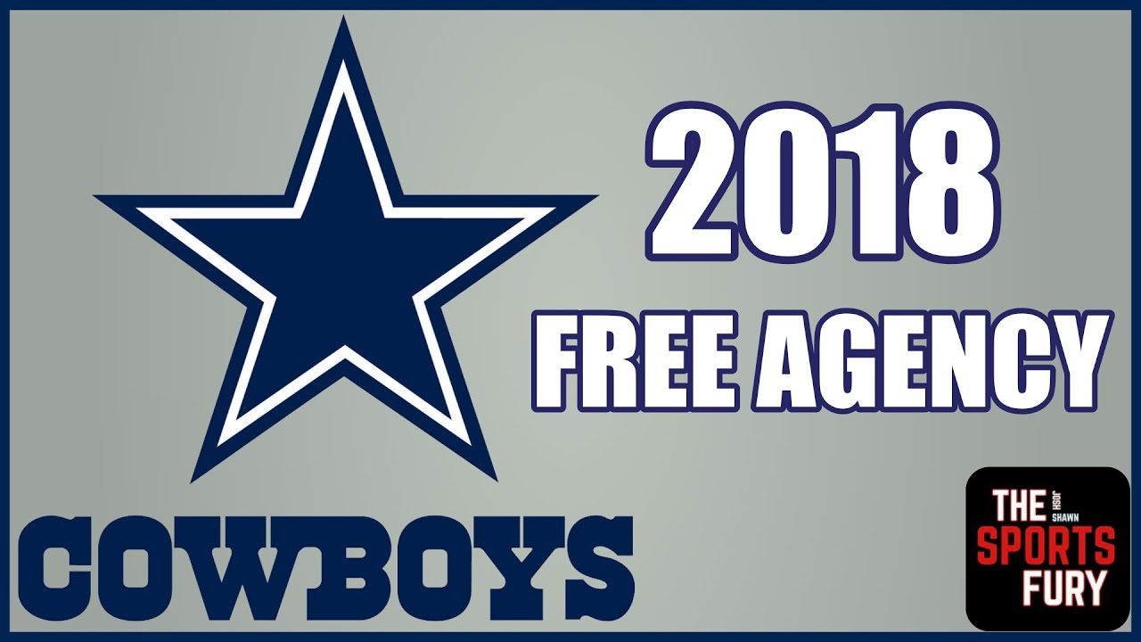 Dallas Cowboys 2018 free agency moves YouTube