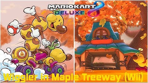 Mario Kart 8 Deluxe: Wiggler in Maple Treeway (Wii)