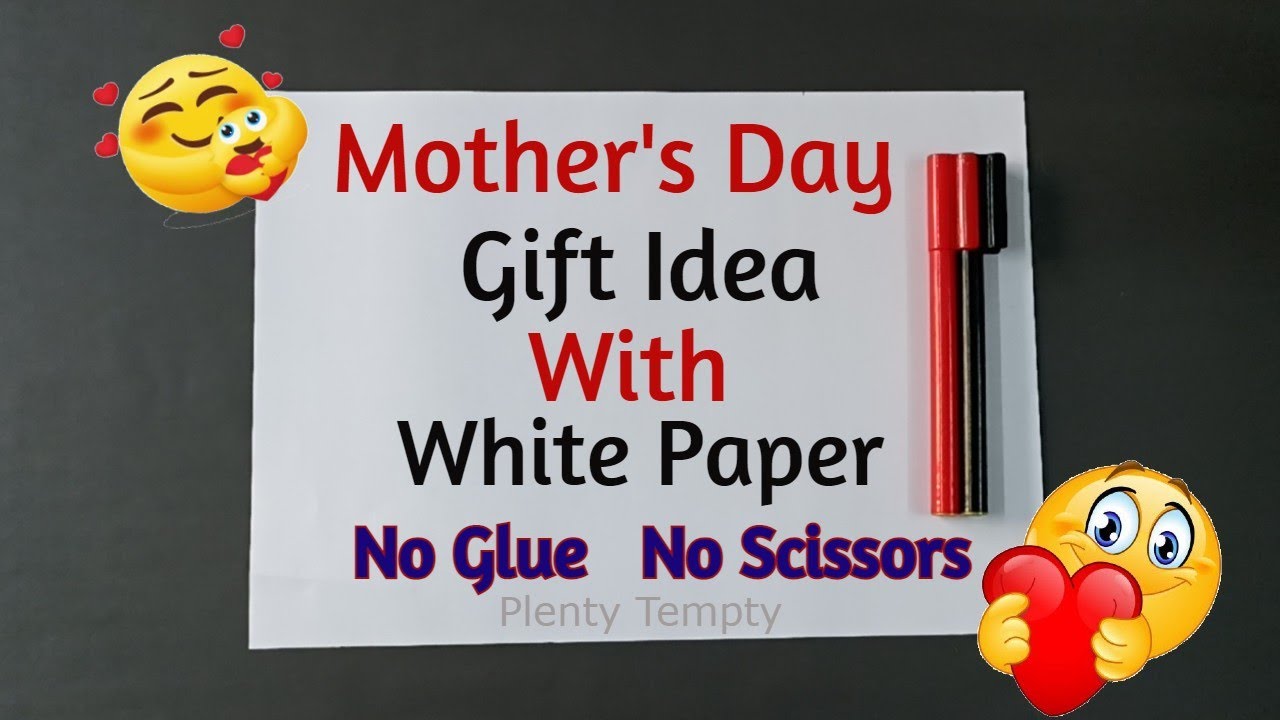 Mother's Day Gift With White Paper / Without Glue and Scissors