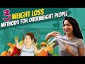 3 easy ways to lose weight for overweight people  stay fit with ramya