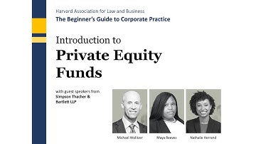 Introduction to Private Equity Funds with Simpson Thacher