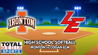 Ironton vs Logan Elm Girls Softball | OHSAA Softball | LIVE | Total Media | 3/21/2026