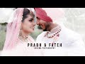 Prabh &amp; Fateh | Wedding Cinematic | Team Cheema Photography Dec 2021
