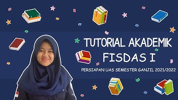 TUTORIAL AKADEMIK UAS FISDAS 1