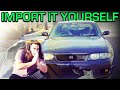 The jdm importing process explained how to import a japanese car yourself