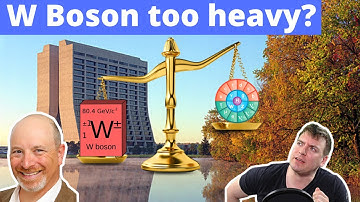 Is The Standard Model Done!? W Boson Mass Measurement (w Professor David Toback)