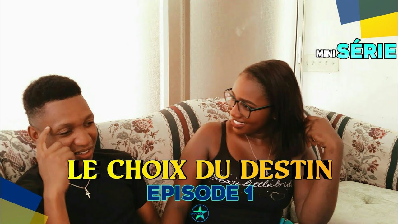 le choix du destin[episode 1] - YouTube
