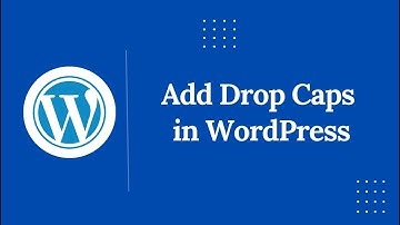 How to Add Drop Caps in WordPress Easily (No Plugin Needed)