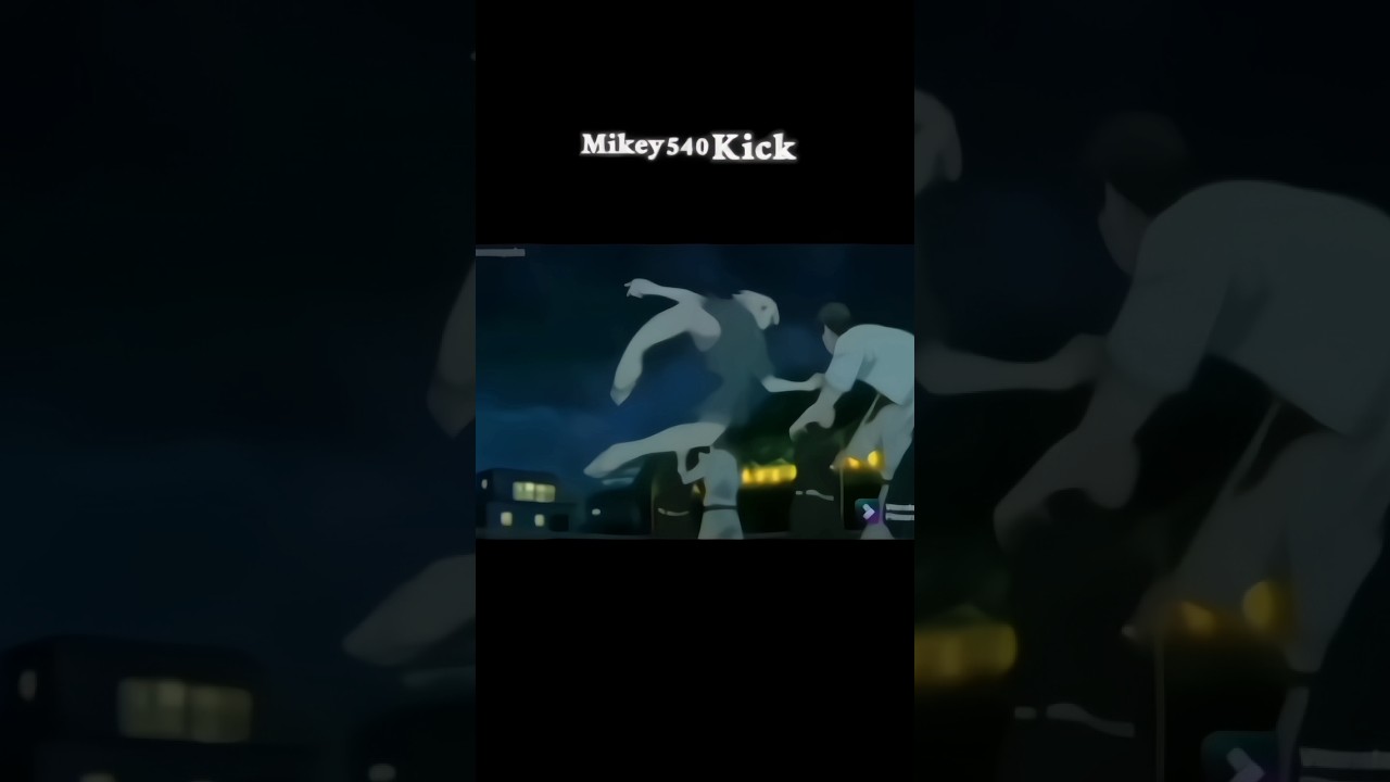 Mikey 540 kick 🤫