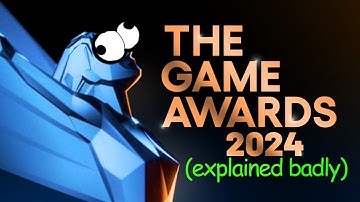 The Game Awards 2024 Explained (badly)