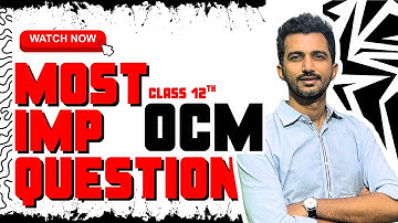 12th OCM Important Long Answers | Must-Learn Questions for Feb 2026 Board Exam