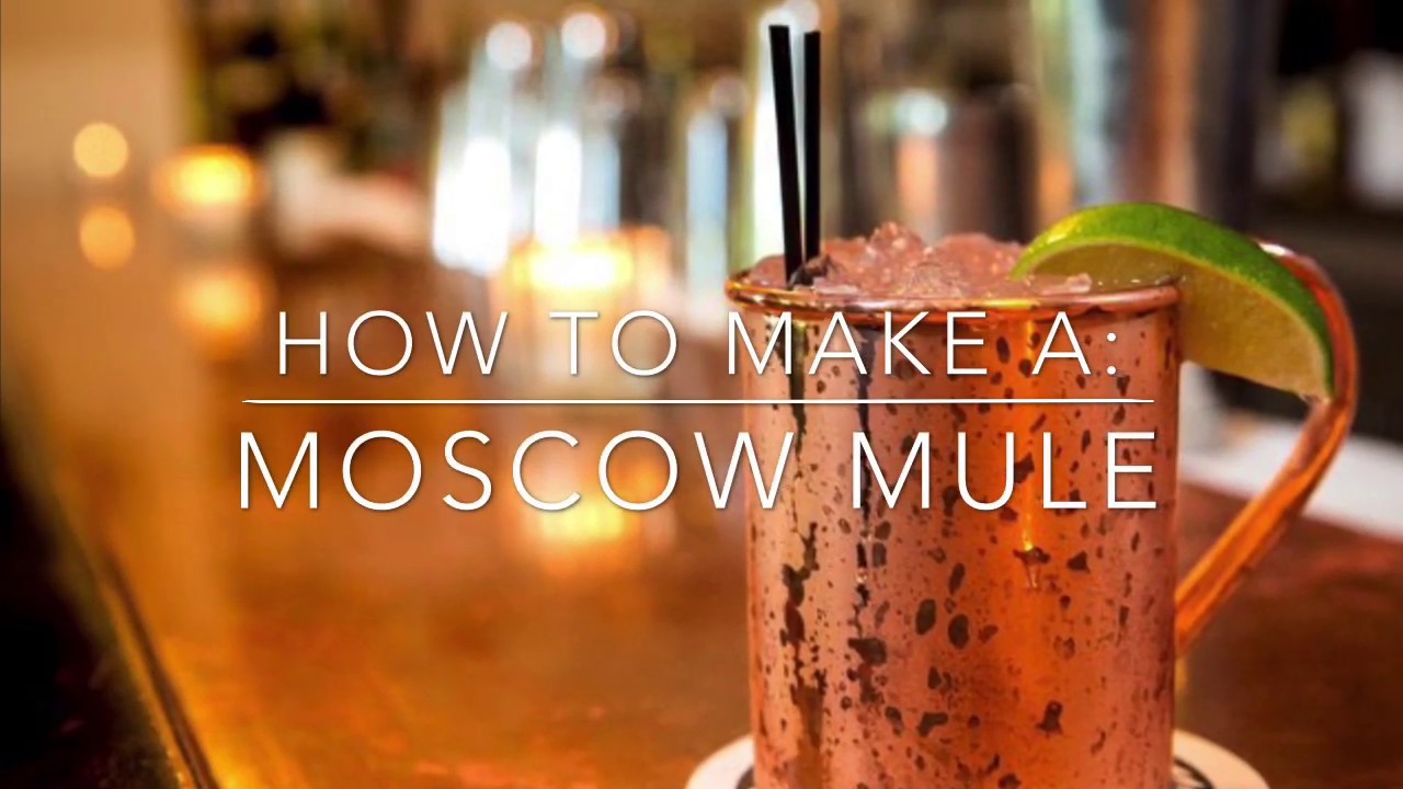 How To Make a Moscow Mule - 