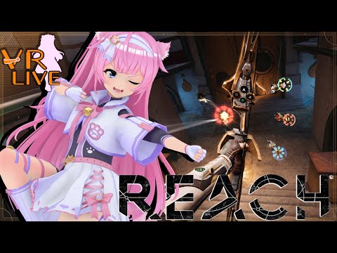 VRゲーム生配信【Reach】パルクール弓VR＃ 01