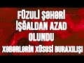 Füzuli şəhəri işğaldan azad olundu. Xəbərlərin xüsusi buraxılışı